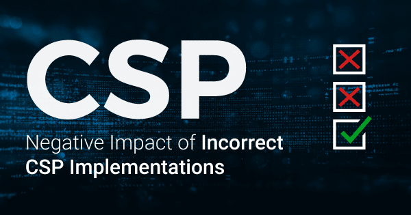 Negative-Impact-of-Incorrect-CSP-Implementations